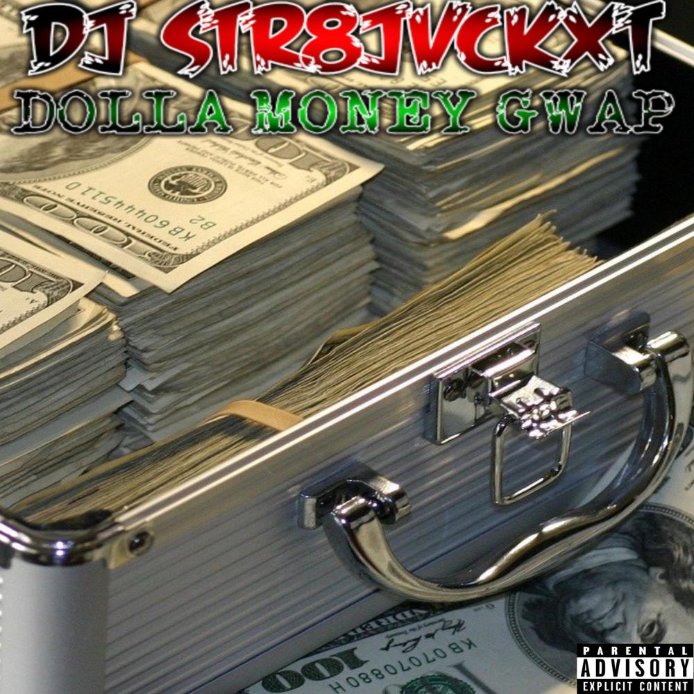 Dolla Money Gwap (Explicit)