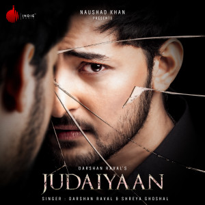 Dengarkan Judaiyaan lagu dari Darshan Raval dengan lirik