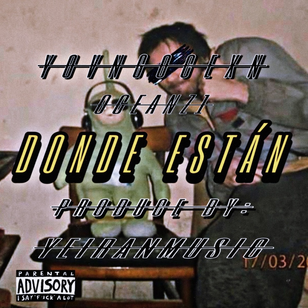 Dónde Están (Explicit)