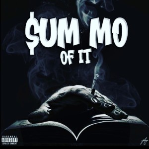 BEEZE 4 SHO的專輯Sum Mo Of It (feat. Flexxx) (Explicit)