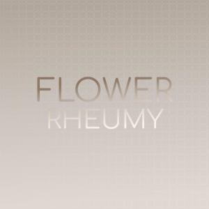 อัลบัม Flower Rheumy ศิลปิน Various