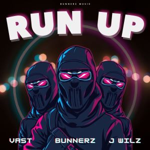 ดาวน์โหลดและฟังเพลง Run Up พร้อมเนื้อเพลงจาก Bunnerz