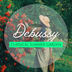อัลบัม Classical Summer Garden - Debussy ศิลปิน Chopin----[replace by 16381]