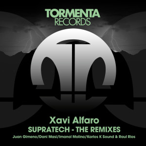 Xavi Alfaro的專輯Supratech (The Remixes)