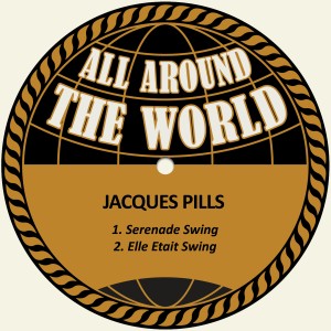Jacques Pills的專輯Serenade Swing / Elle Etait Swing
