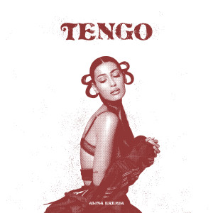 Album Tengo from Alina Eremia