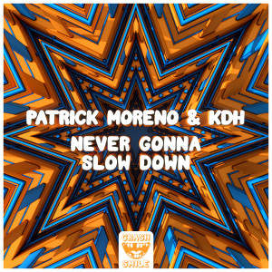 Patrick Moreno的專輯Never Gonna Slow Down