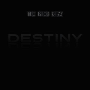 อัลบัม Destiny ศิลปิน The Kidd Rizz