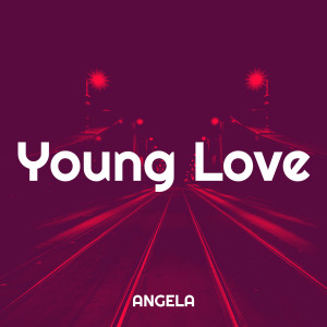 Dengarkan lagu Young Love nyanyian Group Star dengan lirik