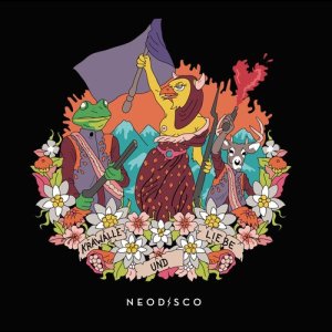 Neodisco的專輯Krawalle und Liebe