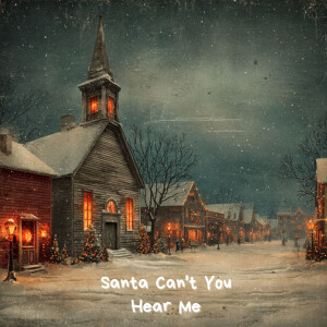 收聽Gideon Carson的Santa Can't You Hear Me歌詞歌曲