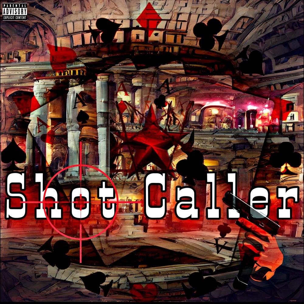 Shot Caller Freestyle (feat. 808Turnemup) (Explicit)