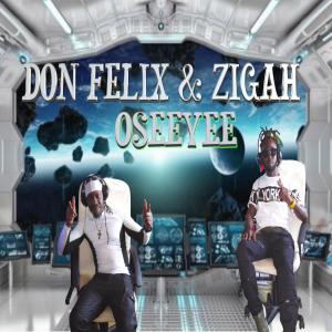 ดาวน์โหลดและฟังเพลง Oseeyee พร้อมเนื้อเพลงจาก Don Felix