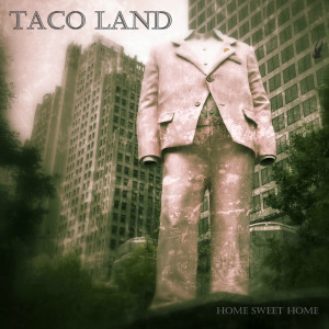 ดาวน์โหลดและฟังเพลง Home Sweet Home พร้อมเนื้อเพลงจาก Taco Land