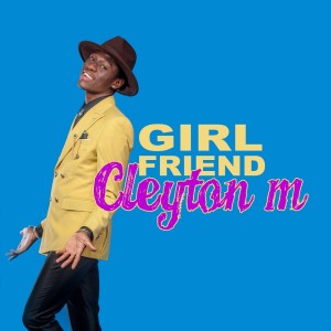Album Girl Friend from Cleyton M