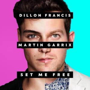 Dillon Francis的專輯Set Me Free