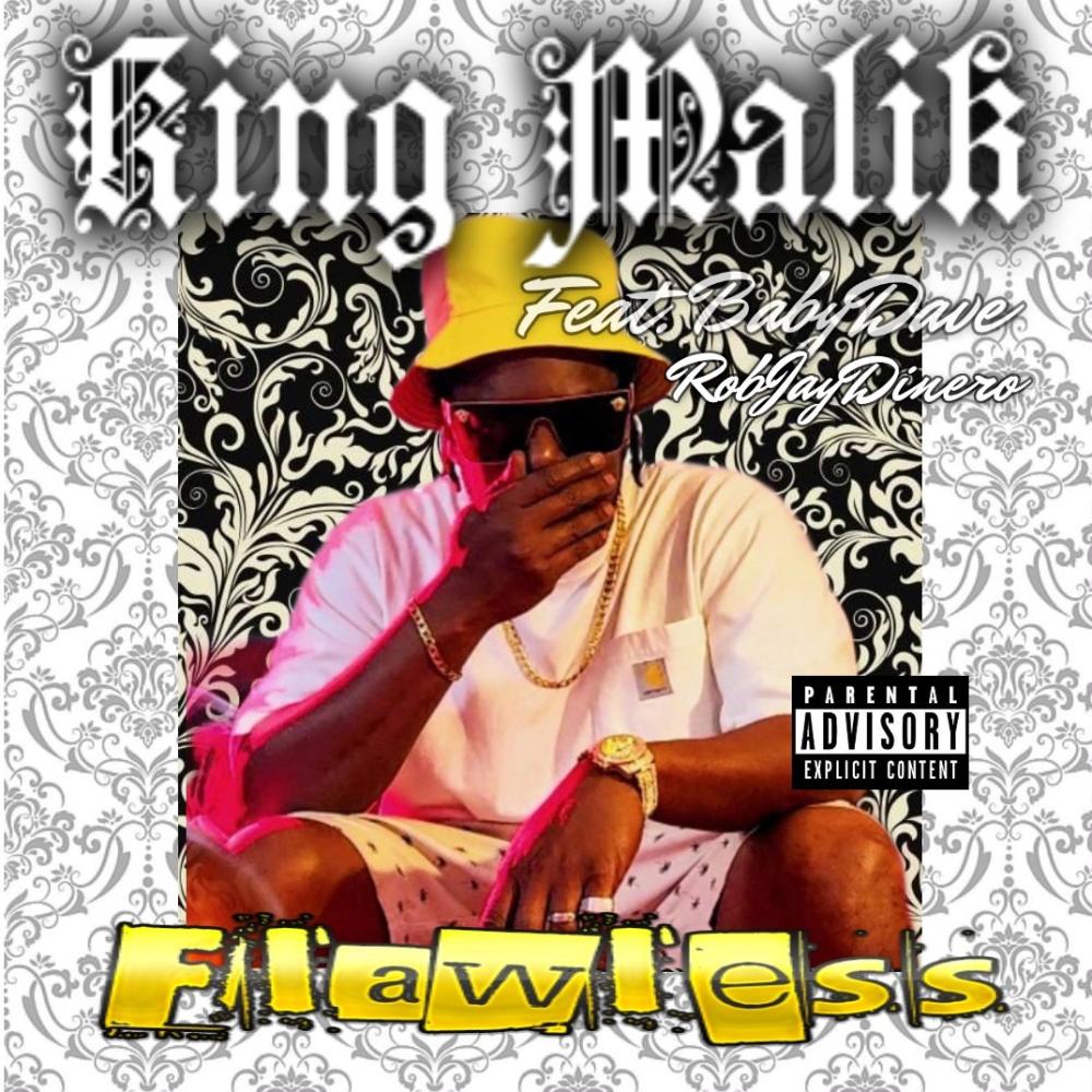 Flawless (feat. BabyDave & RobJay Dinero) (Explicit)