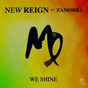 收听New Reign的We Shine (D-Phantom Mix)歌词歌曲