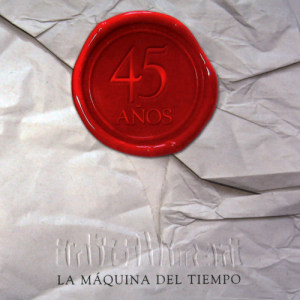 Inti Illimani的專輯La Maquina del Tiempo. 45 Años, Vol. 1 (En Vivo)