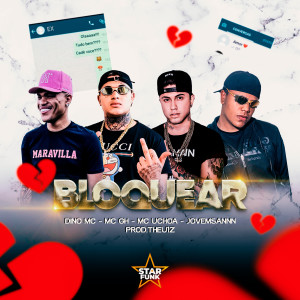 ดาวน์โหลดและฟังเพลง Bloquear พร้อมเนื้อเพลงจาก Mc GH