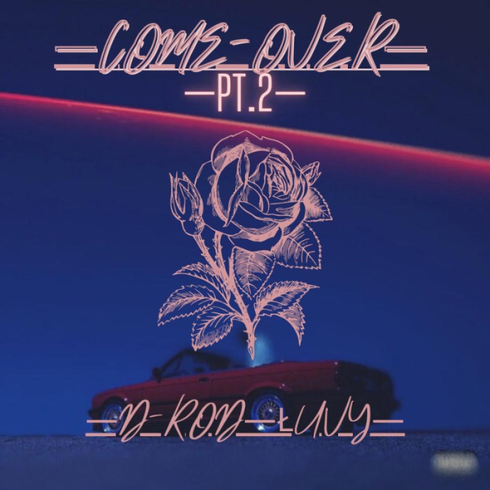 Come Over Pt. 2 (feat. ŁuVy) (Explicit)