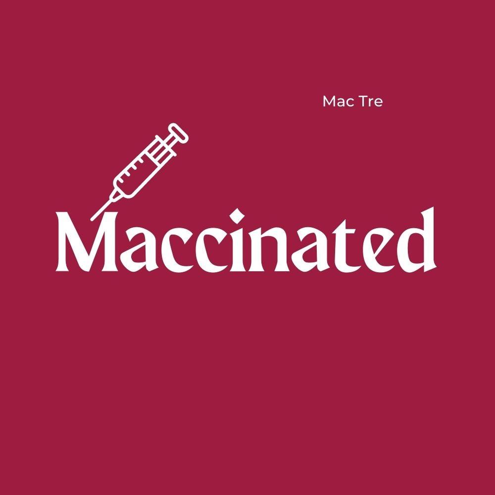 Maccinated (Explicit)