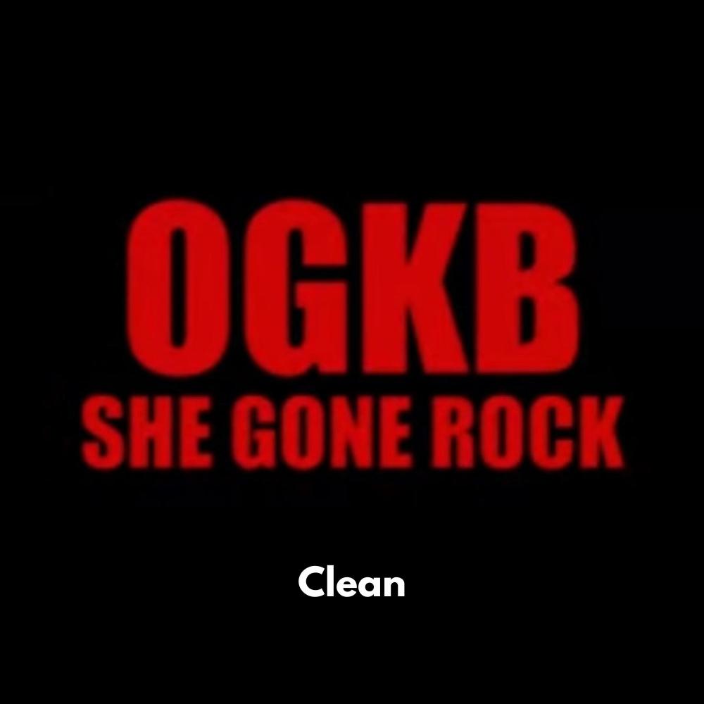 She Gone Rock (Clean Version|Explicit)