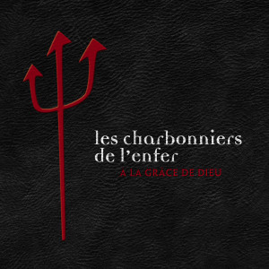 收听Les Charbonniers de l'enfer的La javelle歌词歌曲