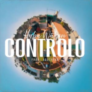 Voxsayab的專輯Controlo (feat. Huba Watson)