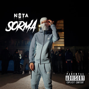 Listen to Sorma (Explicit) song with lyrics from Nota
