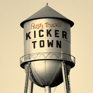 Rusty Truck的專輯Kicker Town