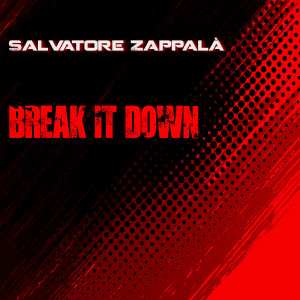 Album Break It Down from Salvatore Zappalà
