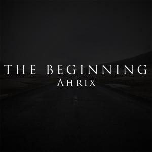 Dengarkan A New Start lagu dari Ahrix dengan lirik