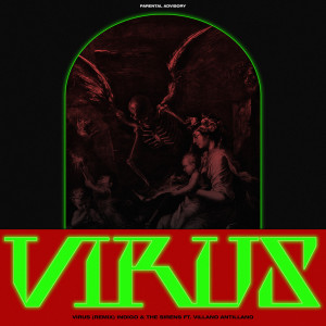 收聽Indigo的Virus (Remix) (Explicit) (Remix|Explicit)歌詞歌曲
