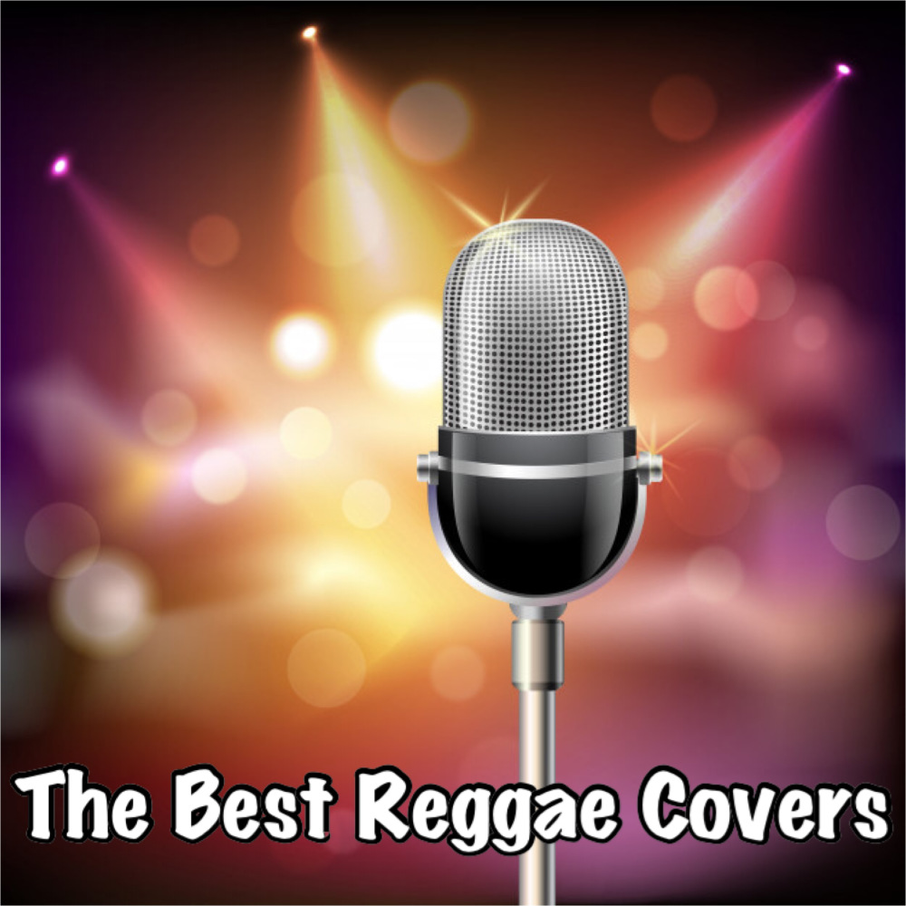 The Best Reggae Covers