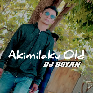 Listen to Akimilaku Old Mashup song with lyrics from DJ BOYAN
