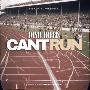 Dante' Harris的專輯Can't Run (Explicit)