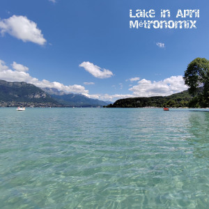 收聽MetronomiX的Lake in April歌詞歌曲