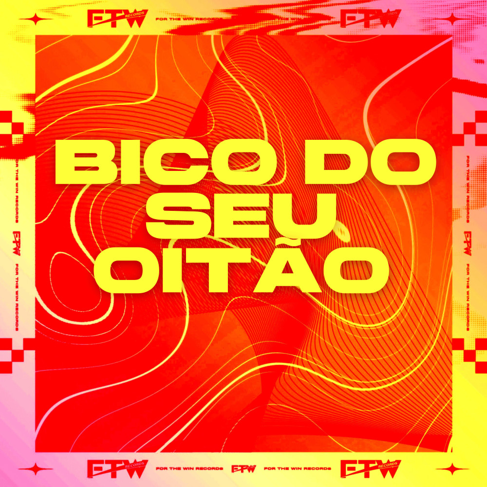 Bico do Seu Oitão (Explicit)
