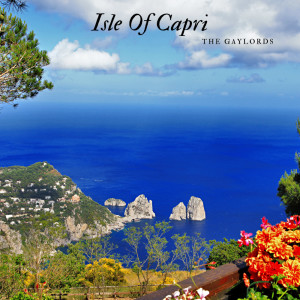 The Gaylords的专辑Isle Of Capri