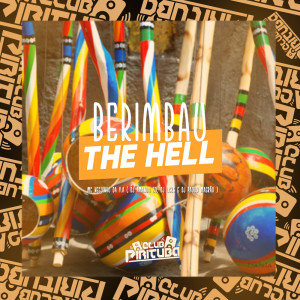 BERIMBAU THE HELL (Explicit) dari DJ AMANDA ZO