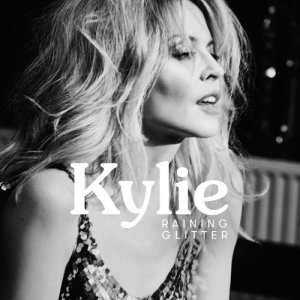收聽Kylie Minogue的Raining Glitter歌詞歌曲