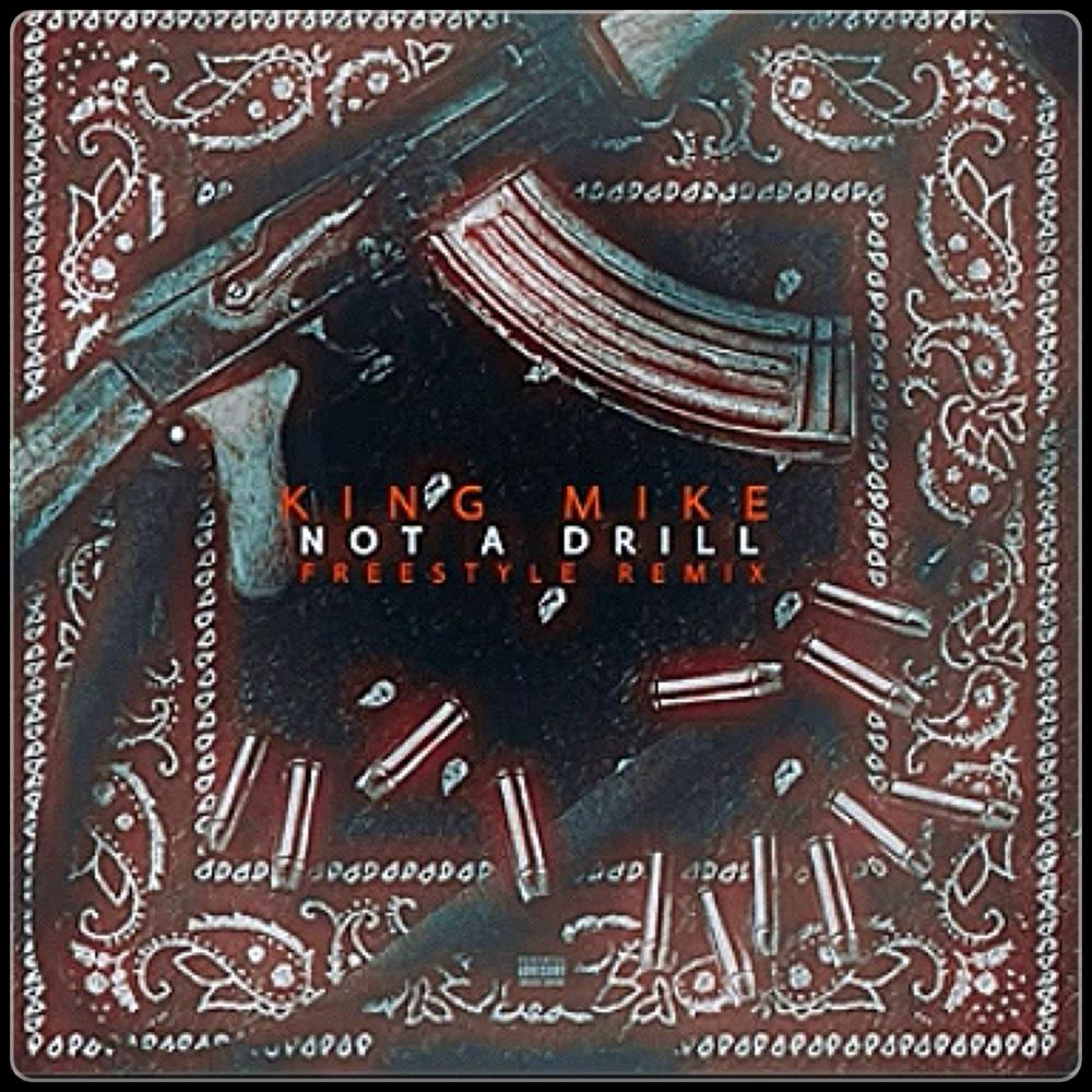NOT A DRILL FREESTYLE (REMIX|Explicit)