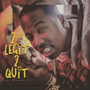 收聽Troy Ave的2 Legit 2 Quit歌詞歌曲