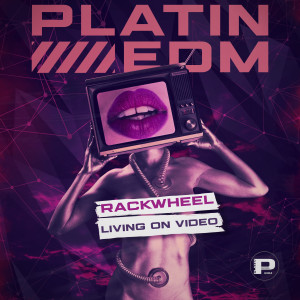 收聽Rackwheel的Living on Video歌詞歌曲
