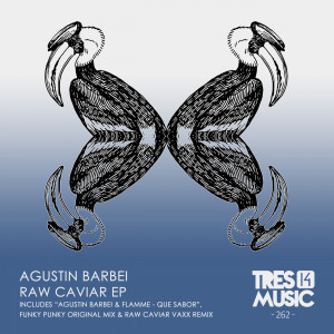 Agustin Barbei的專輯RAW CAVIAR EP
