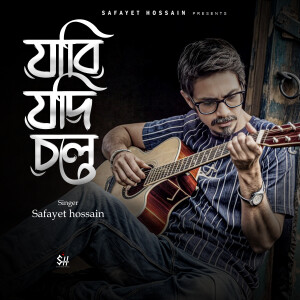 Listen to Jabi Jodi Chole song with lyrics from Safayet Hossain