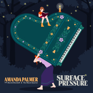 收听Amanda Palmer的Surface Pressure歌词歌曲