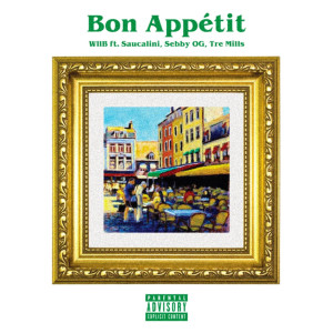 Album Bon Appétit (Explicit) oleh WllB