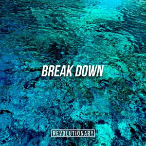 ดาวน์โหลดและฟังเพลง Break Down พร้อมเนื้อเพลงจาก Nick Cincotta